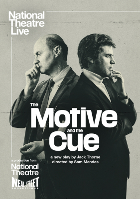 NT Live: The Motive and the Cue (15) :: Next Showing Thursday 18th February 7:00 PM