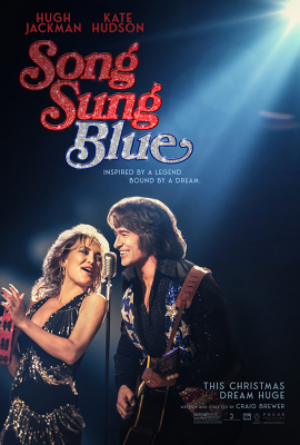 Song Sung Blue (12A) :: Next Showing Friday 16th January 7:30 PM